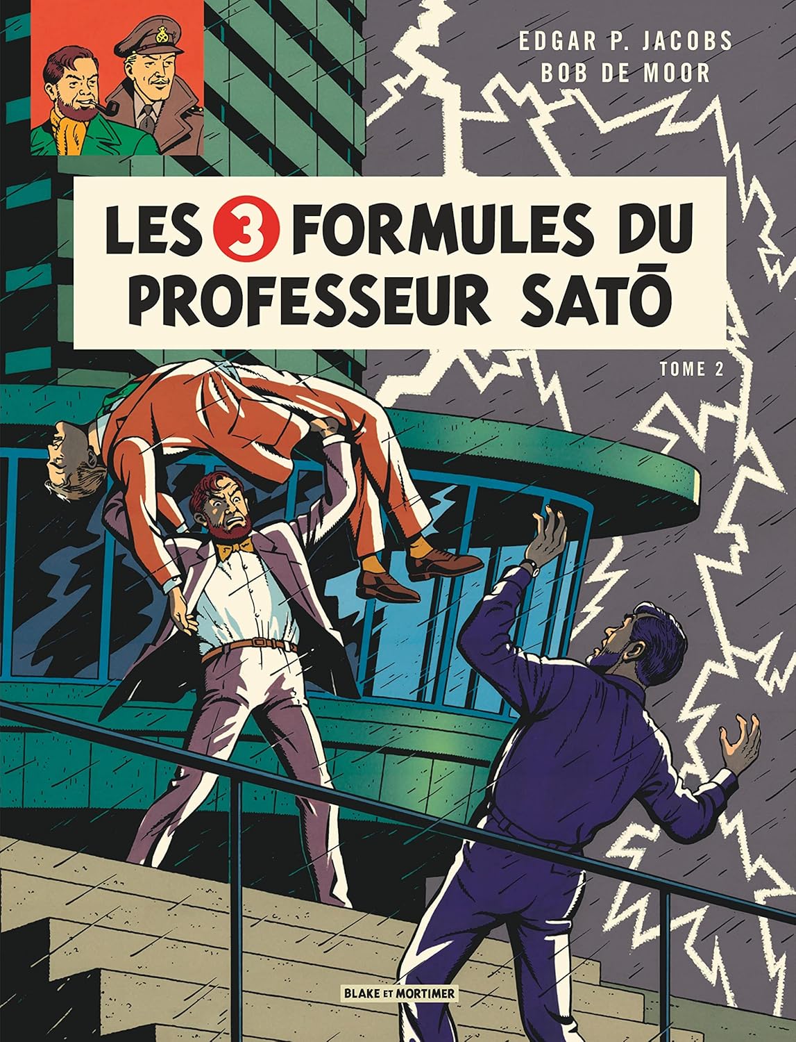 Blake & Mortimer - Tome 12 - Les 3 Formules du Professeur Sat - Tome 2
Blake & Mortimer - Tome 12 - Les 3 Formules du Professeur Sat - Tome 2