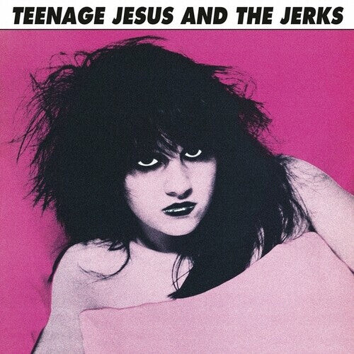Виниловая пластинка Teenage Jesus / Jerks: Teenage Jesus And The Jerks
Виниловая пластинка Teenage Jesus / Jerks: Teenage Jesus And The Jerks