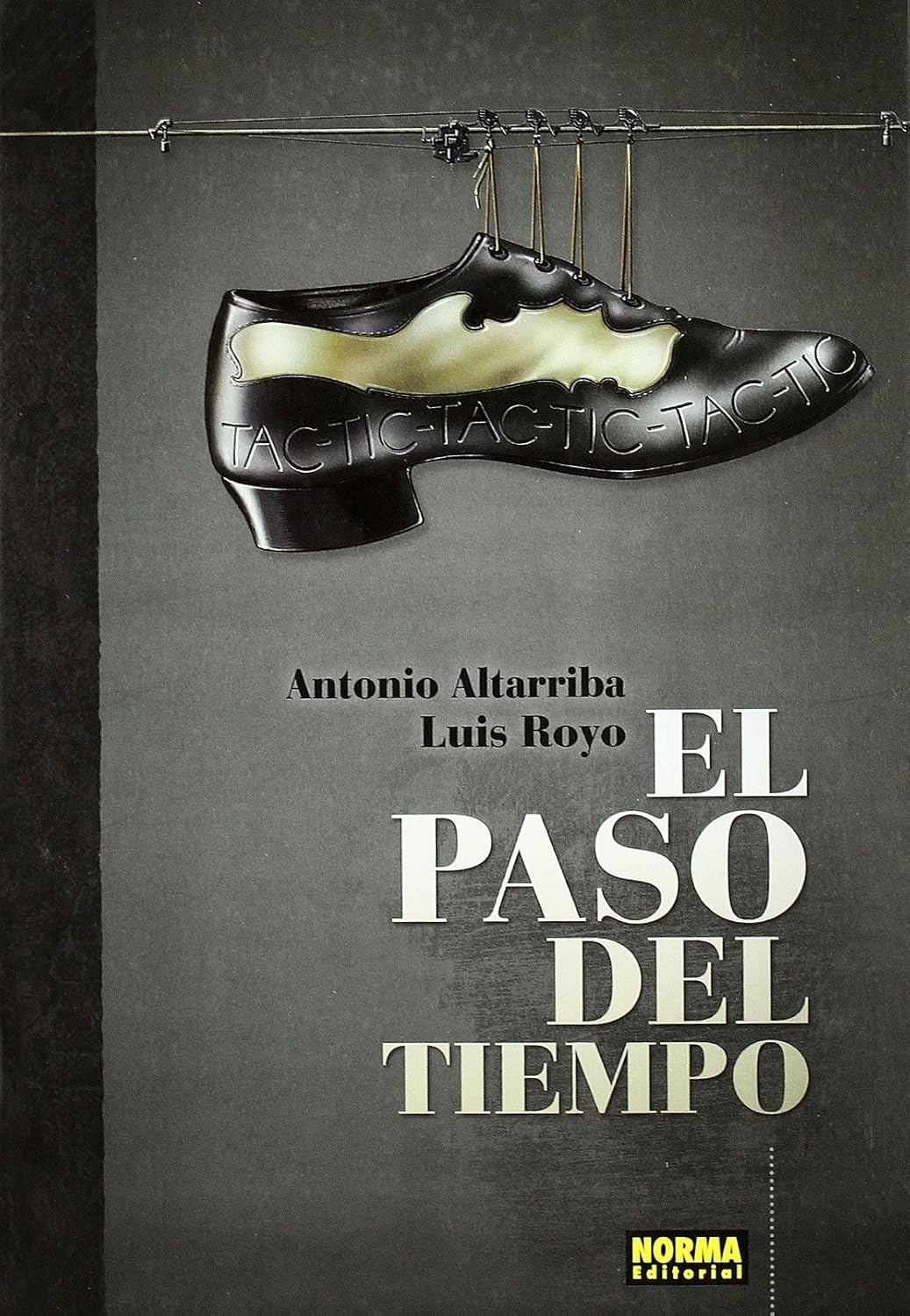 EL PASO DEL TIEMPO (Spanish Edition) (NORMA EDITORIAL, S.A.)
EL PASO DEL TIEMPO (Spanish Edition) (NORMA EDITORIAL, S.A.)