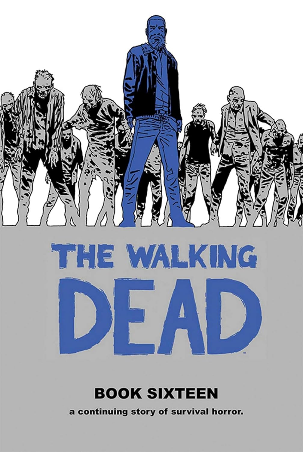 The Walking Dead Book 16 (Image Comics)
The Walking Dead Book 16 (Image Comics)