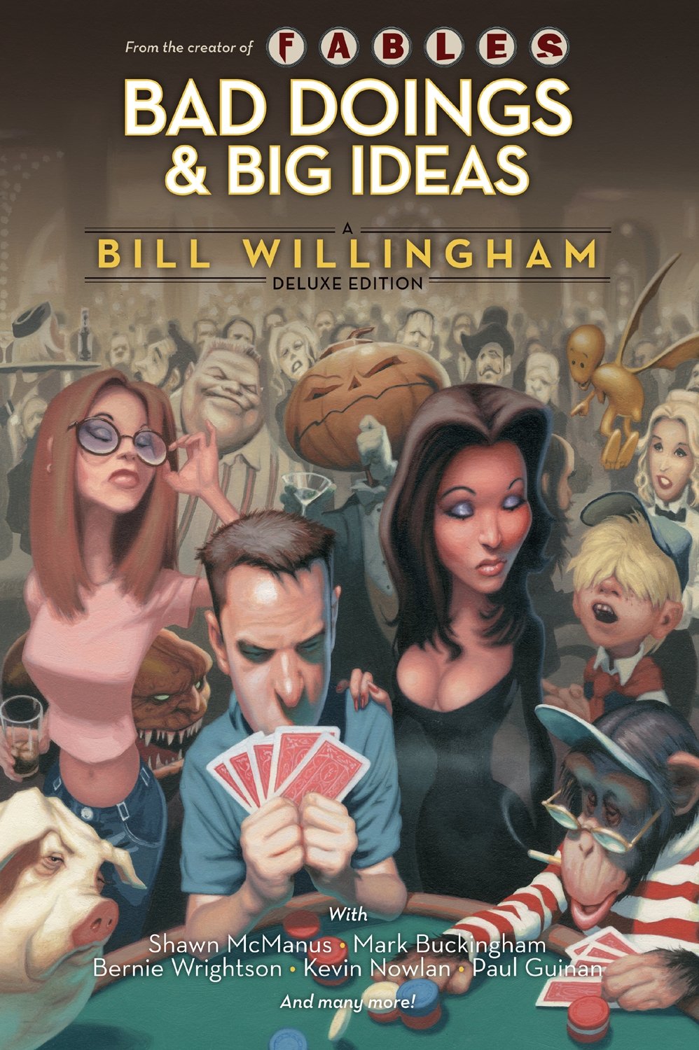 Bad Doings and Big Ideas: A Bill Willingham Deluxe Edition (Bad Doings & Big Ideas) (Vertigo)
Bad Doings and Big Ideas: A Bill Willingham Deluxe Edition (Bad Doings & Big Ideas) (Vertigo)