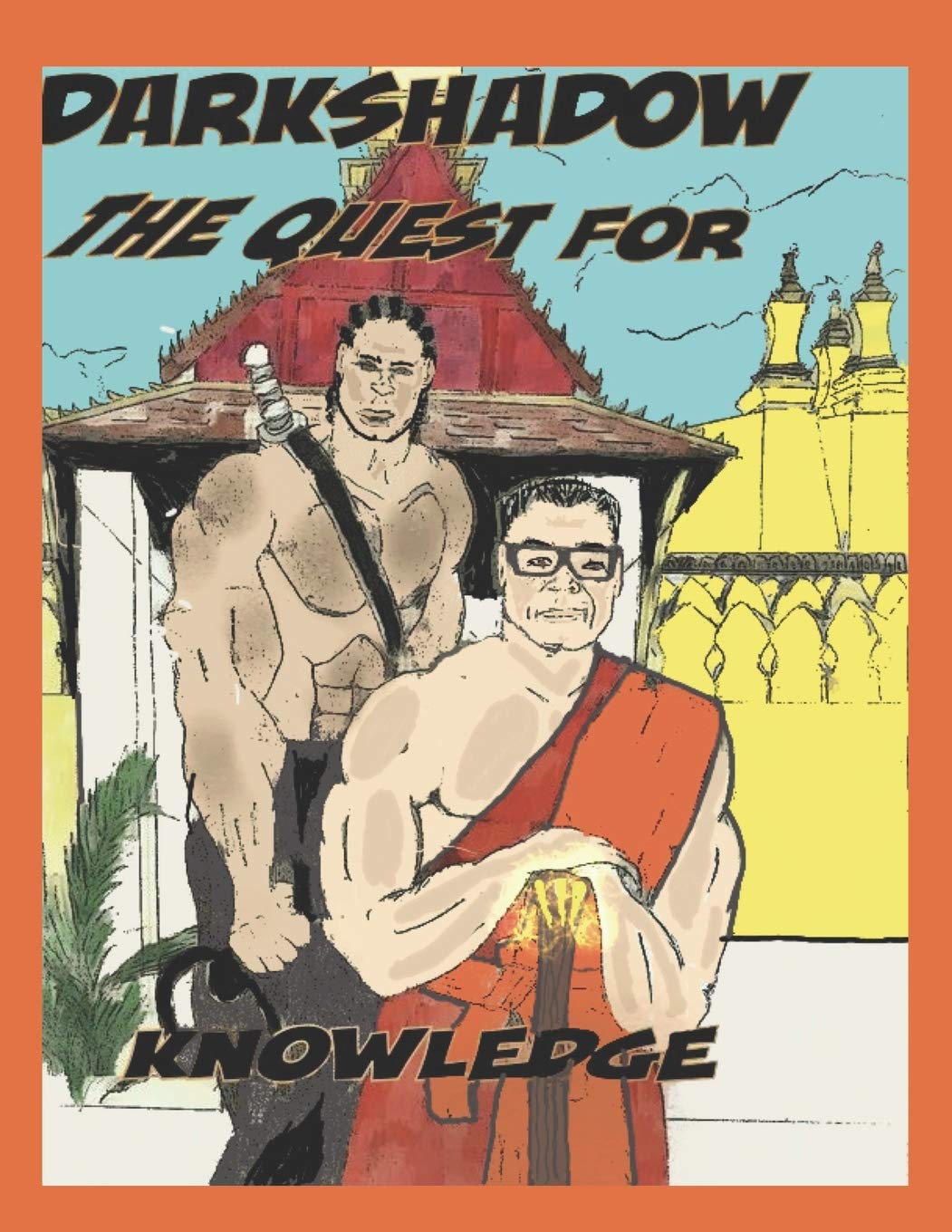 Darkshadow Quest For Knowledge (Independently published)
Darkshadow Quest For Knowledge (Independently published)