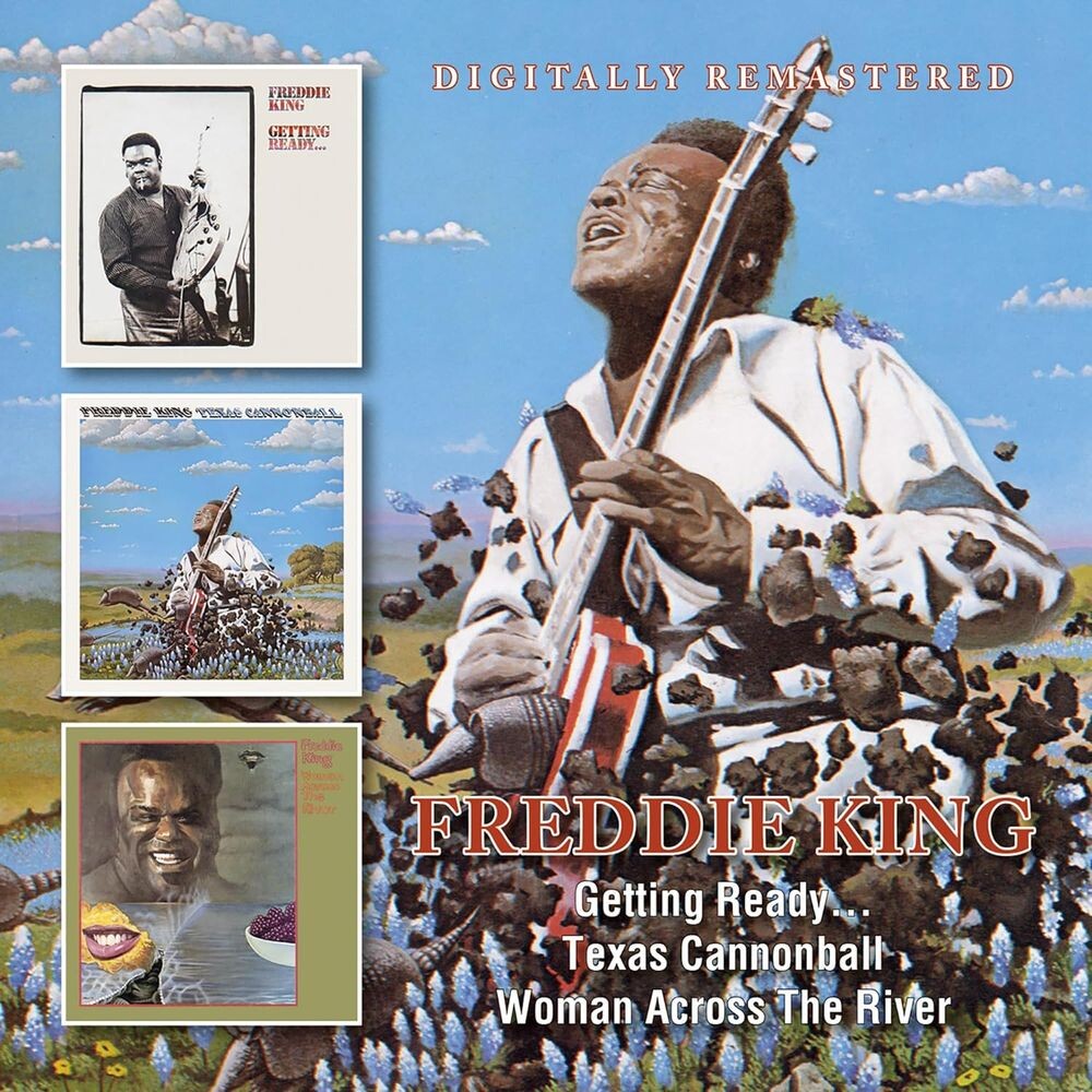 Диск CD Getting Ready... / Texas Cannonball / Woman Across The River - Freddie King
Диск CD Getting Ready... / Texas Cannonball / Woman Across The River - Freddie King