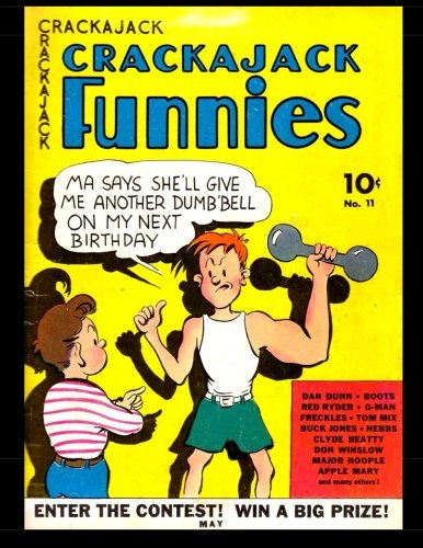 Crackajack Funnies #11: Classic Golden Age Comic (CreateSpace Independent Publishing Platform)
Crackajack Funnies #11: Classic Golden Age Comic (CreateSpace Independent Publishing Platform)