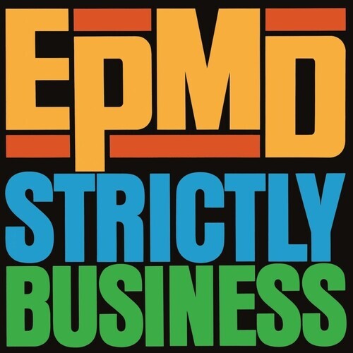 Сингл 7" EPMD: Strictly Business
Сингл 7" EPMD: Strictly Business