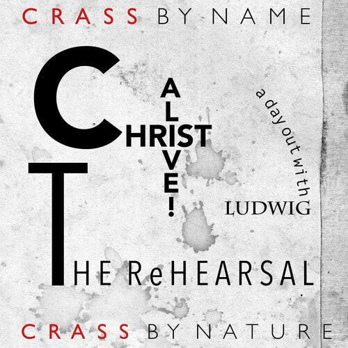 Виниловая пластинка Crass: Christ Alive - The Rehearsal 
Виниловая пластинка Crass: Christ Alive - The Rehearsal