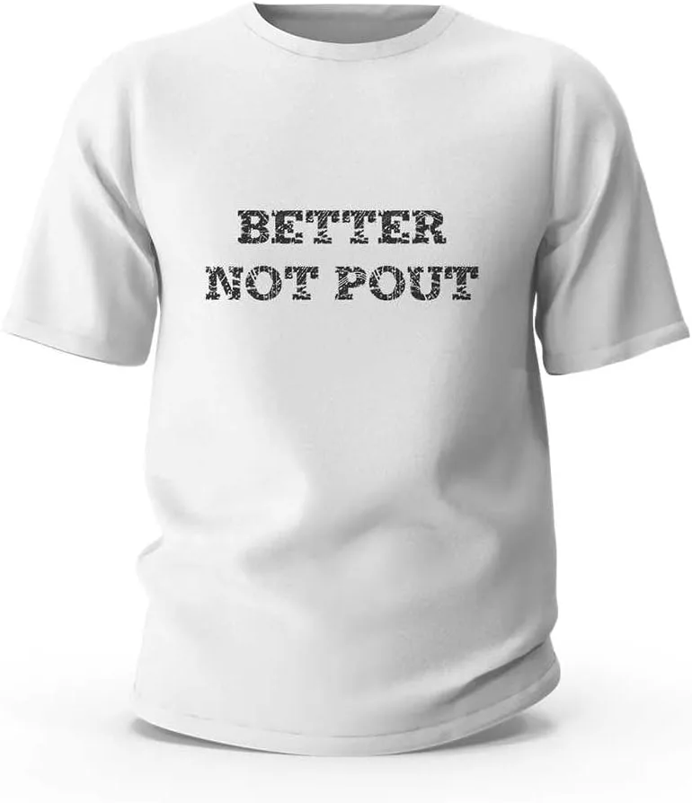 Футболка для мужчин Better Not Pout ADWD
Футболка для мужчин Better Not Pout ADWD
