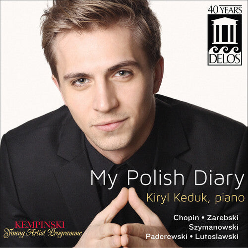 CD диск Chopin / Zarebski / Lutoslawski / Keduk: My Polish Diary
CD диск Chopin / Zarebski / Lutoslawski / Keduk: My Polish Diary