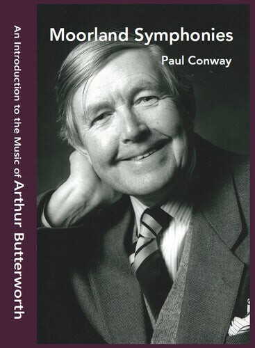 CD диск Butterworth, Athur / Conway, Paul: Moorland Symphonies - Introduction to the Music
CD диск Butterworth, Athur / Conway, Paul: Moorland Symphonies - Introduction to the Music