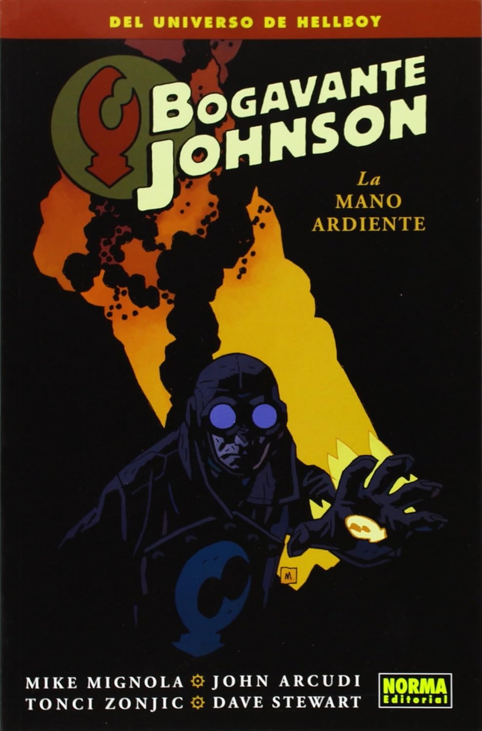 BOGAVANTE JOHNSON 2. La mano ardiente (NORMA EDITORIAL, S.A.)
BOGAVANTE JOHNSON 2. La mano ardiente (NORMA EDITORIAL, S.A.)