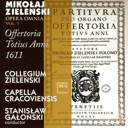 CD диск Zielenski / Collegium Zielenski / Galonski: Offertoria Totius Anni 1611 1
CD диск Zielenski / Collegium Zielenski / Galonski: Offertoria Totius Anni 1611 1