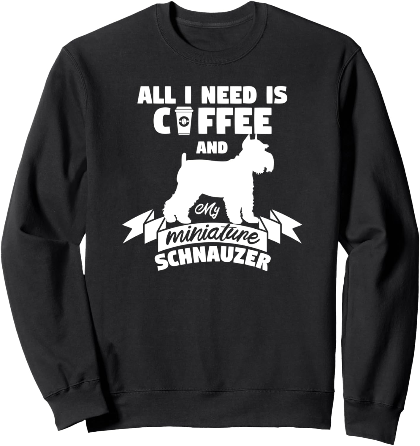 Мне нужен только кофе и мой миниатюрный шнауцер - забавная толстовка All I Need Is Coffee And Miniature Schnauzer Dog, черный
Мне нужен только кофе и мой миниатюрный шнауцер - забавная толстовка All I Need Is Coffee And Miniature Schnauzer Dog, черный