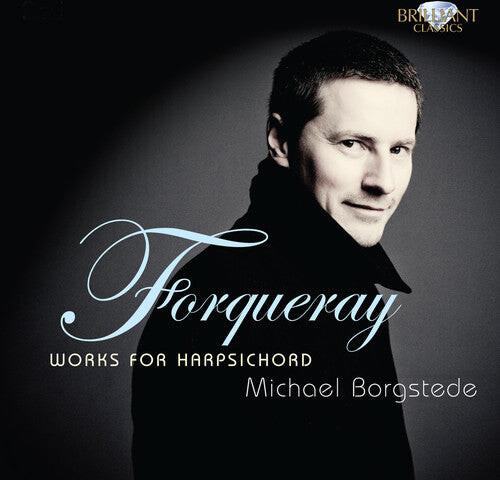 CD диск Forqueray, a & J / Borgstede: Works for Harpsichord 
CD диск Forqueray, a & J / Borgstede: Works for Harpsichord