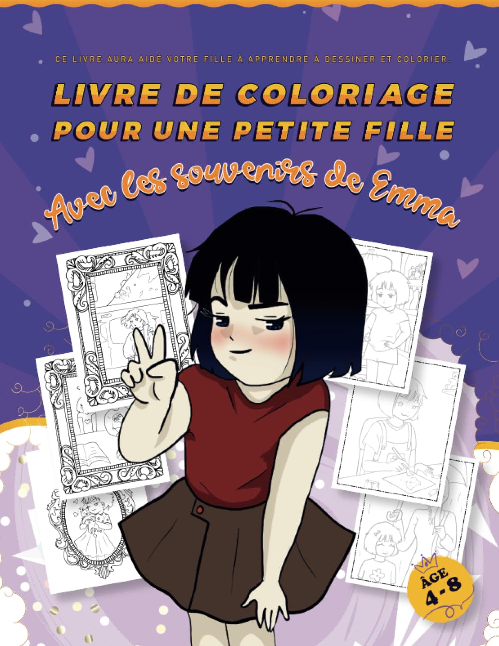 Livre de coloriage pour une petite fille avec des souvenirs de Emma 1er version: 32 dessins, pour que votre fille apprennent à colorier et à dessiner (French Edition)
Livre de coloriage pour une petite fille avec des souvenirs de Emma 1er version: 32 dessins, pour que votre fille apprennent à colorier et à dessiner (French Edition)