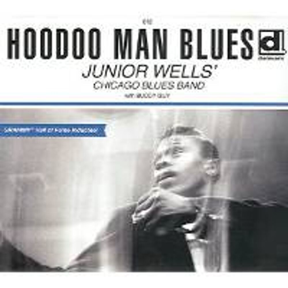 Диск CD Hoodoo Man Blues - Junior Wells' Chicago Blues Band
Диск CD Hoodoo Man Blues - Junior Wells' Chicago Blues Band