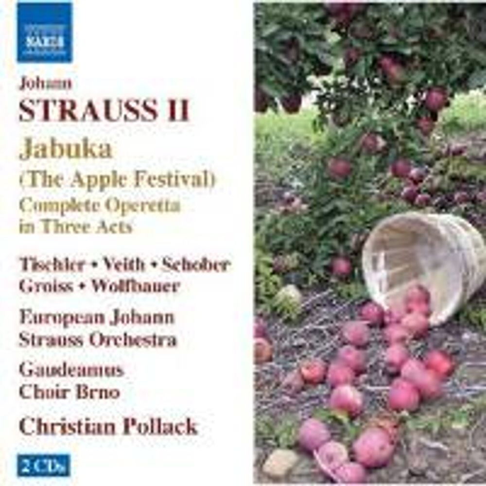 Диск CD Strauss II J.:Jabuka (The Apple Festival) - Johann Strauss II, Thomas Tischler, Veronika Groiss, Christian Pollack, European Johann Strauss Orchestra
Диск CD Strauss II J.:Jabuka (The Apple Festival) - Johann Strauss II, Thomas Tischler, Veronika Groiss, Christian Pollack, European Johann Strauss Orchestra