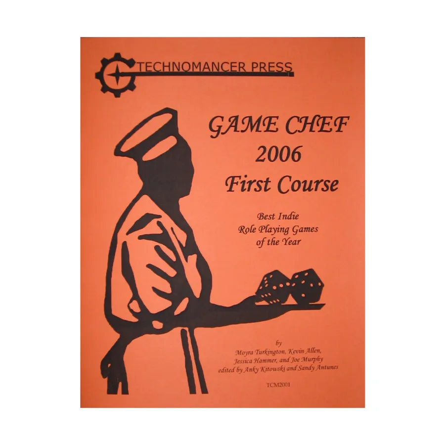 Game Chef 2006 #1 - First Course, Fantasy Supplements (Technomancer Press), мягкая обложка 
Game Chef 2006 #1 - First Course, Fantasy Supplements (Technomancer Press), мягкая обложка