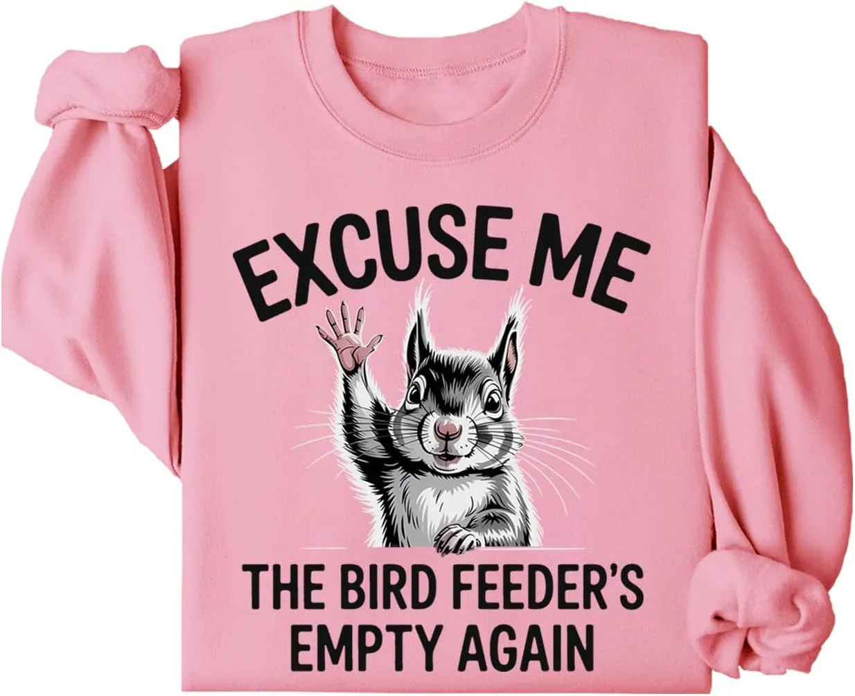 Толстовка с принтом "Excuse Me The Bird Feeder Is Empty"
Толстовка с принтом "Excuse Me The Bird Feeder Is Empty"