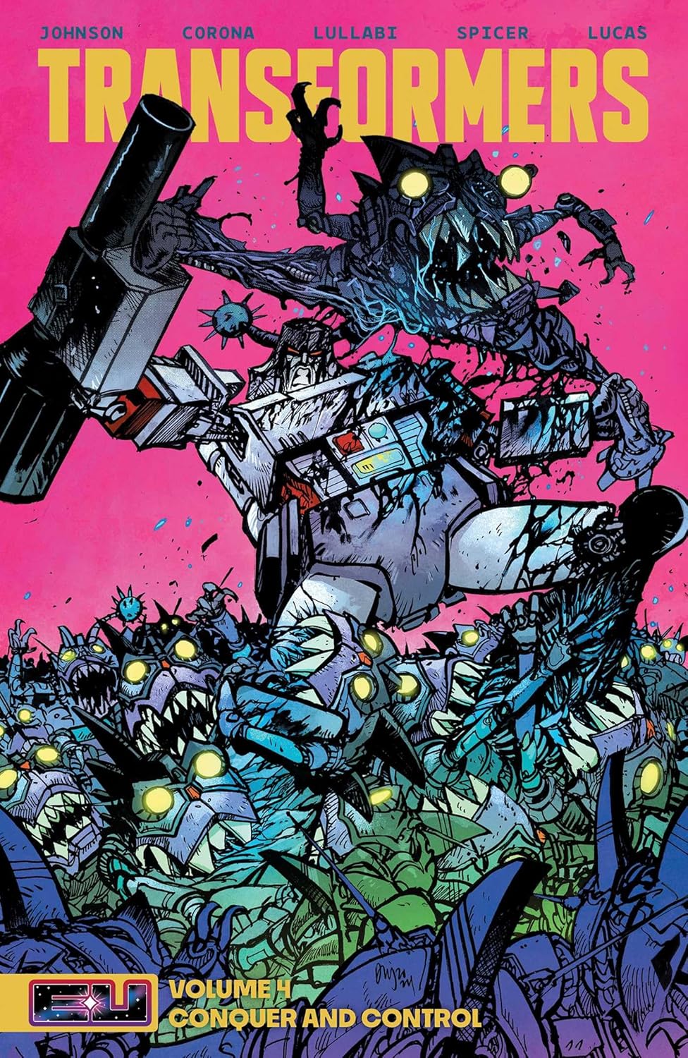 Transformers Vol. 4: Conquer and Control (Image Comics)
Transformers Vol. 4: Conquer and Control (Image Comics)