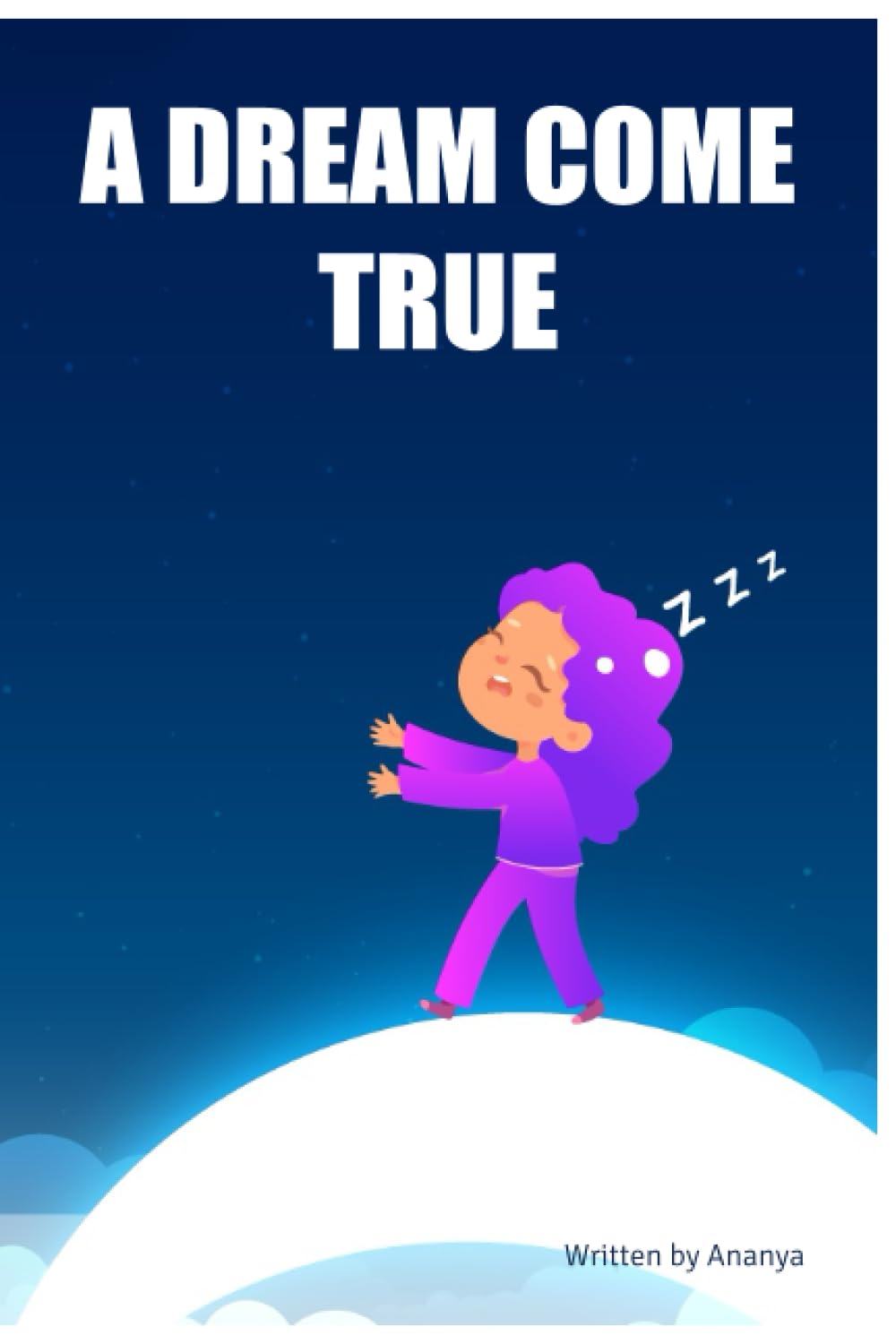 A DREAM COME TRUE (BriBooks)
A DREAM COME TRUE (BriBooks)