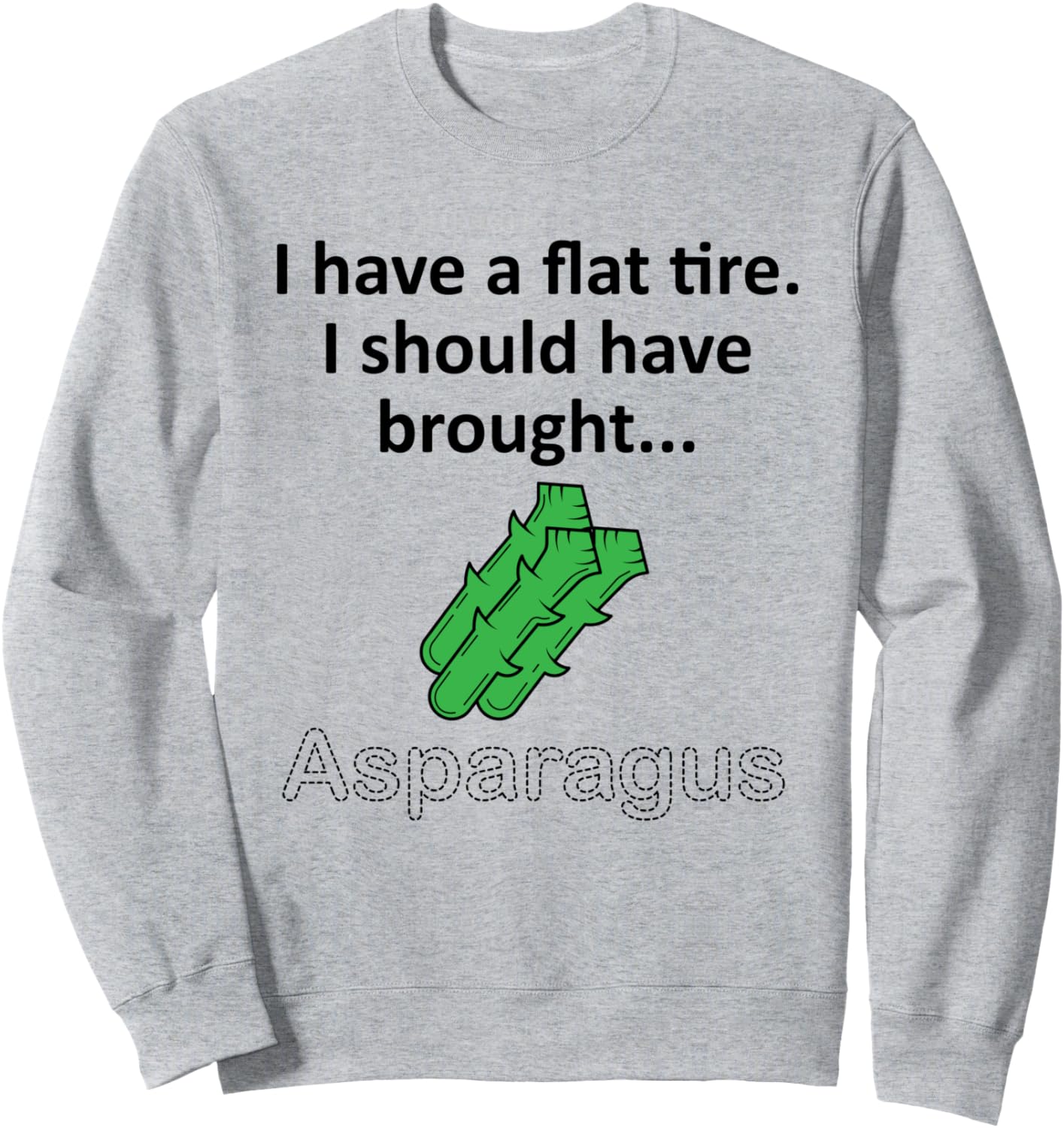 Забавная толстовка с шуткой про спущенную шину и спаржу, для папы или для плохой шутки Have A Flat Tire I Should Have Brought Asparagus, серый
Забавная толстовка с шуткой про спущенную шину и спаржу, для папы или для плохой шутки Have A Flat Tire I Should Have Brought Asparagus, серый