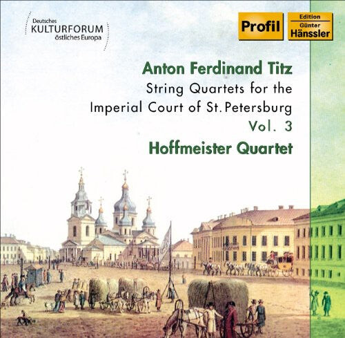 CD диск Titz / Hoffmeister Quartet: String Quartets 3
CD диск Titz / Hoffmeister Quartet: String Quartets 3