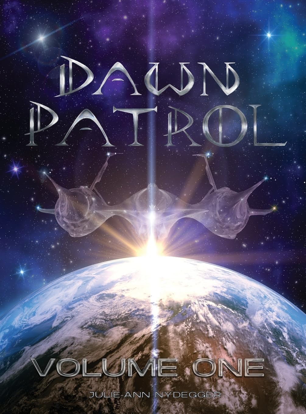Dawn Patrol (Volume One) (Julie-Ann Nydegger)
Dawn Patrol (Volume One) (Julie-Ann Nydegger)
