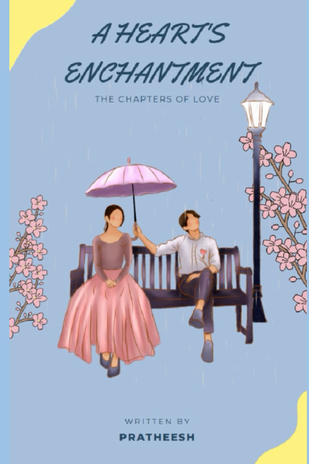 THE HEART ENCHANTMENT (Independently published)
THE HEART ENCHANTMENT (Independently published)