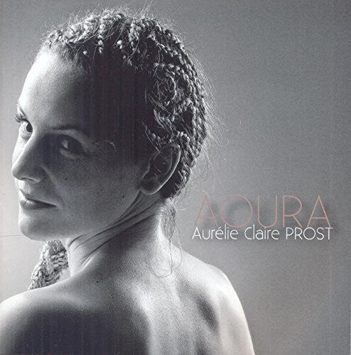CD диск Prost, Aurelie Claire: Aoura
CD диск Prost, Aurelie Claire: Aoura