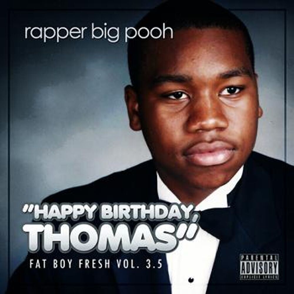 Диск CD Happy Birthday Thomas: Fat Boy Fresh Vol. 3.5 - Rapper Big Pooh
Диск CD Happy Birthday Thomas: Fat Boy Fresh Vol. 3.5 - Rapper Big Pooh