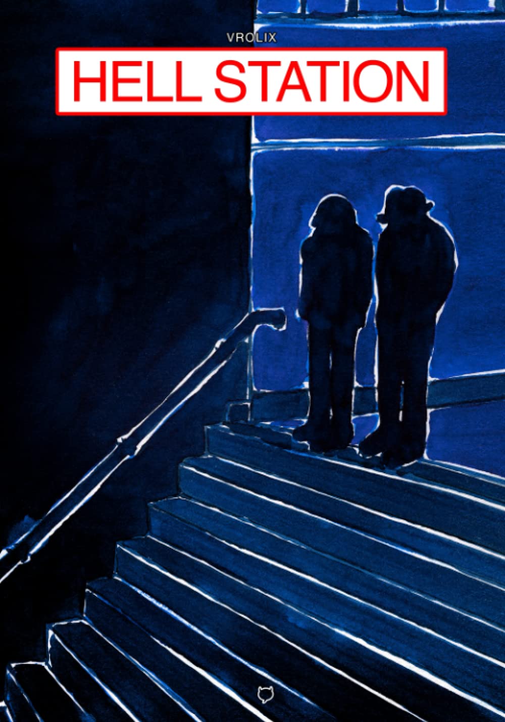 HELL STATION (Independently published)
HELL STATION (Independently published)