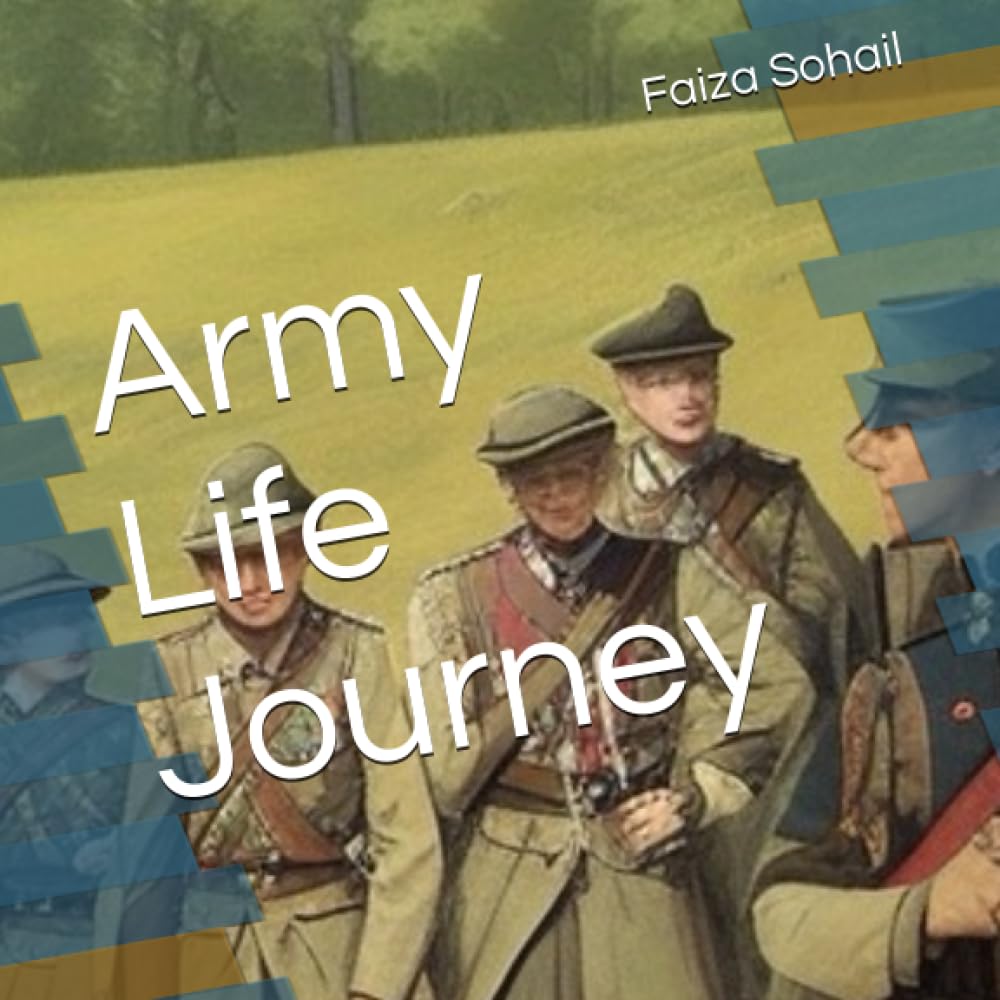 Army Life Journey (Independently published)
Army Life Journey (Independently published)
