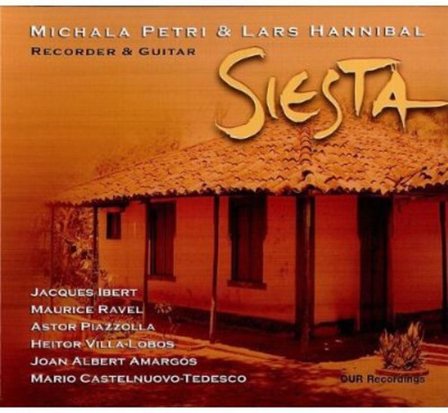 CD диск Ibert / Ravel / Petri / Hannibal: Siesta: Recorder & Guitar
CD диск Ibert / Ravel / Petri / Hannibal: Siesta: Recorder & Guitar