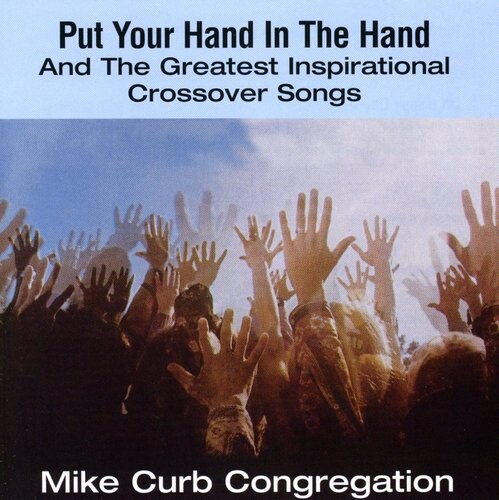 CD диск Curb, Mike: Put Your Hand In The Hand & Greatest Inspirational Crossovers Songs
CD диск Curb, Mike: Put Your Hand In The Hand & Greatest Inspirational Crossovers Songs