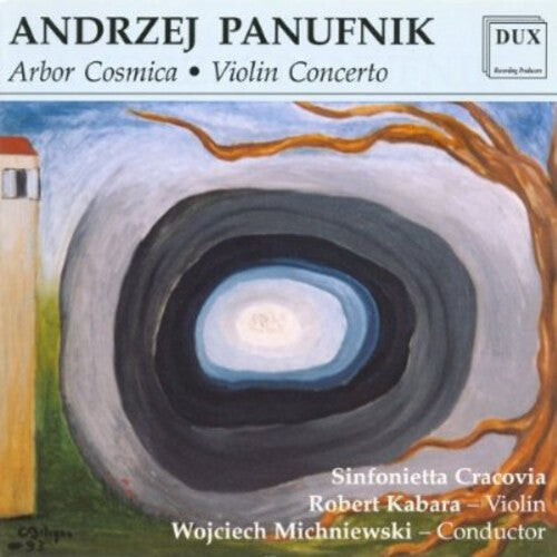 CD диск Panufnik / Kabara / Michniewski / Sinf Cracovia: Arbor Cosmica / Violin Concerto
CD диск Panufnik / Kabara / Michniewski / Sinf Cracovia: Arbor Cosmica / Violin Concerto