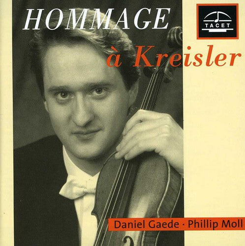 CD диск Kreisler / Gaede / Moll: Hommage a Kreisler 
CD диск Kreisler / Gaede / Moll: Hommage a Kreisler