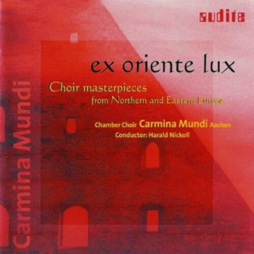 CD диск Chamber Choir Carmina Mundi Aachen / Nickoll: Ex Oriente Lux
CD диск Chamber Choir Carmina Mundi Aachen / Nickoll: Ex Oriente Lux