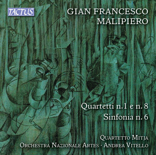 CD диск Malipiero / Mitja / Orchestra Nazionale Artes: Gian Francesco Malipiero: Strings Quartets Nos. 1, 6 & 8
CD диск Malipiero / Mitja / Orchestra Nazionale Artes: Gian Francesco Malipiero: Strings Quartets Nos. 1, 6 & 8