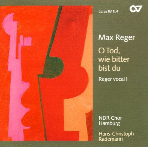CD диск Reger / Rademann / Ndr Chor Hamburg: O Tod Wie Bitter Bist Du: Reger Vocal 1
CD диск Reger / Rademann / Ndr Chor Hamburg: O Tod Wie Bitter Bist Du: Reger Vocal 1