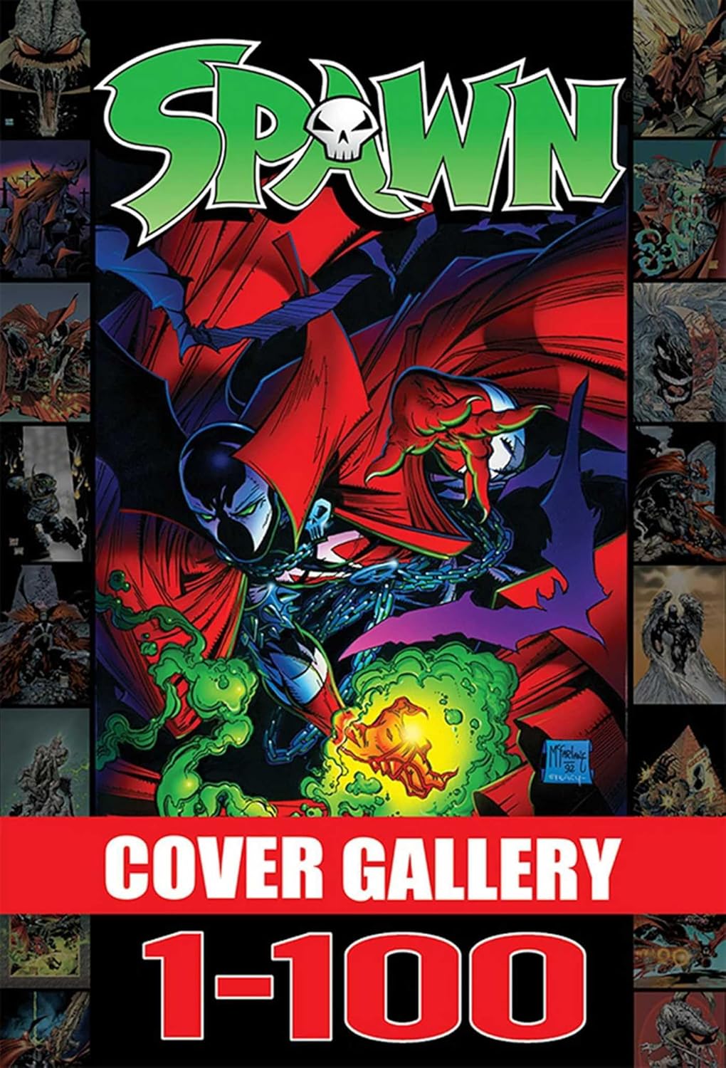 Spawn Cover Gallery Volume 1 (Image Comics)
Spawn Cover Gallery Volume 1 (Image Comics)