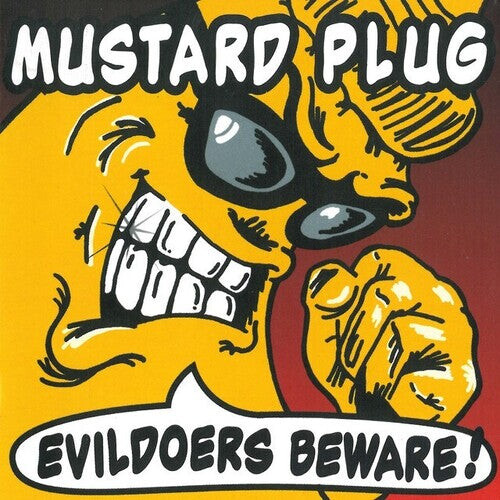 Виниловая пластинка Mustard Plug: Evildoers Beware
Виниловая пластинка Mustard Plug: Evildoers Beware