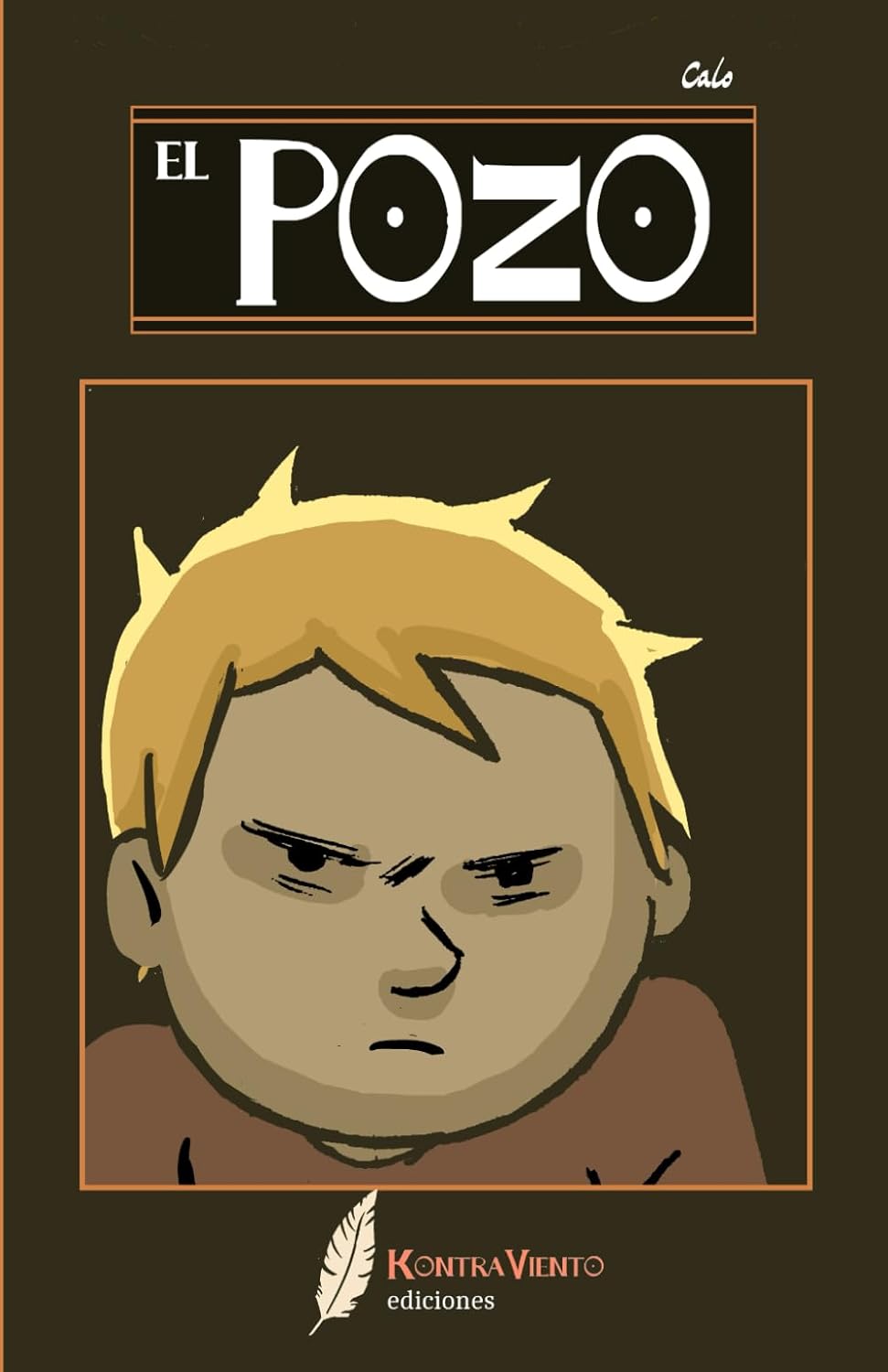 El Pozo (Spanish Edition) (Independently published)
El Pozo (Spanish Edition) (Independently published)