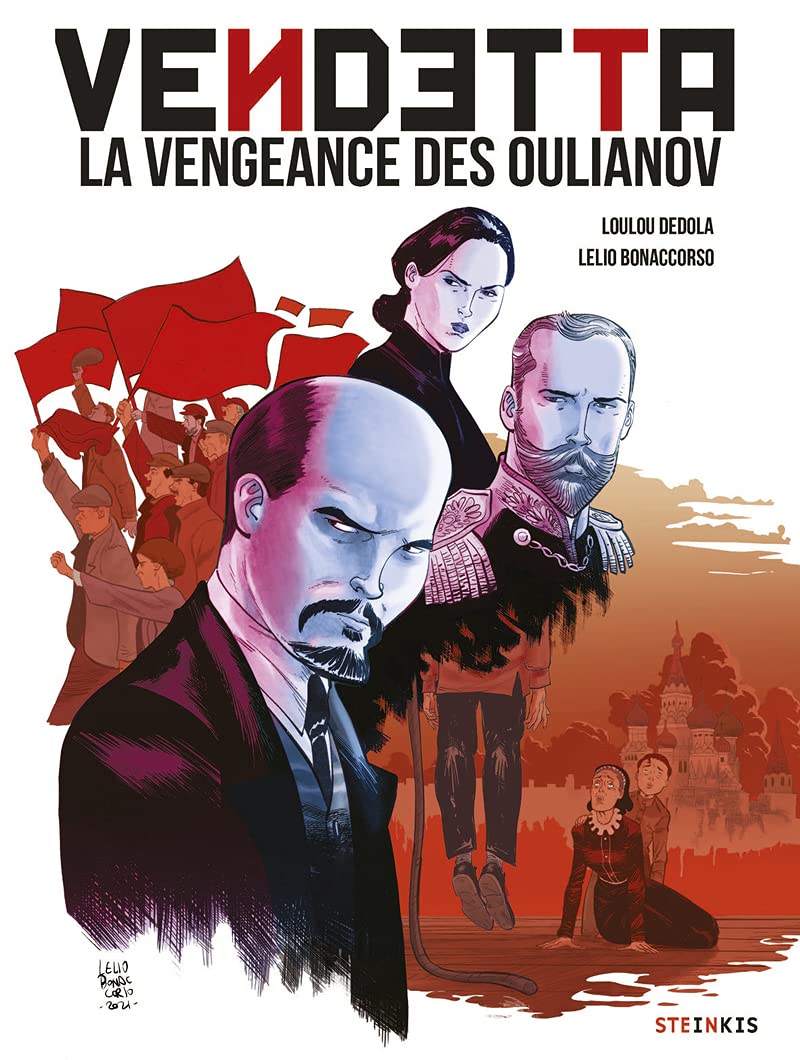 Vendetta - La vengeance des Oulianov (STEINKIS)
Vendetta - La vengeance des Oulianov (STEINKIS)