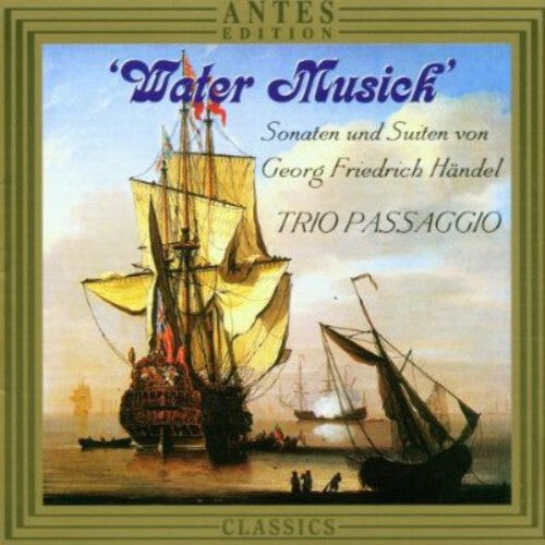 CD диск Handel / Trio Passaggio: Water Music
CD диск Handel / Trio Passaggio: Water Music