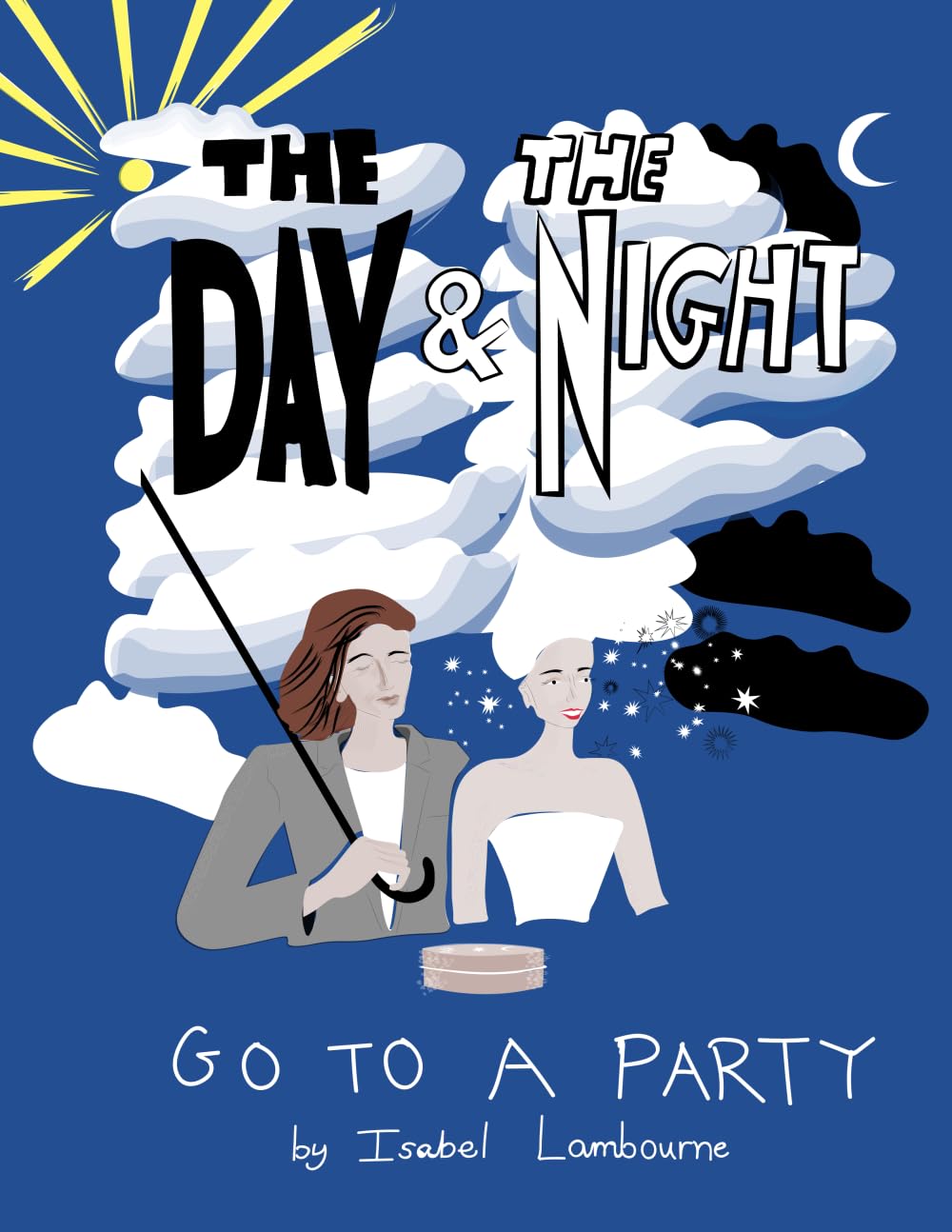 The Day and the Night Go to a Party
The Day and the Night Go to a Party