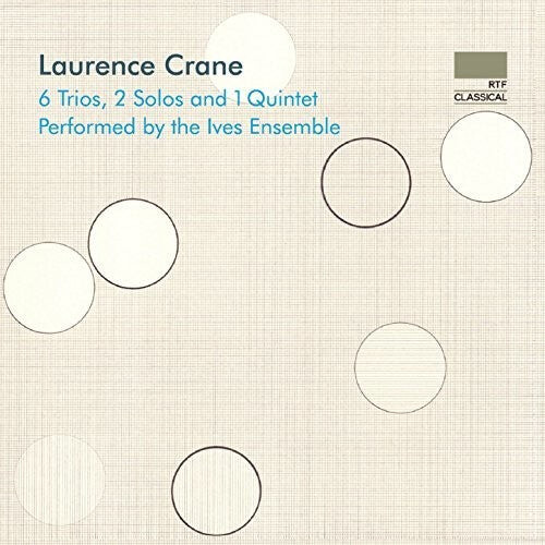 CD диск Crane / Ives Ensemble: Laurence Crane: 6 Trios 2 Solos & 1 Quintet
CD диск Crane / Ives Ensemble: Laurence Crane: 6 Trios 2 Solos & 1 Quintet