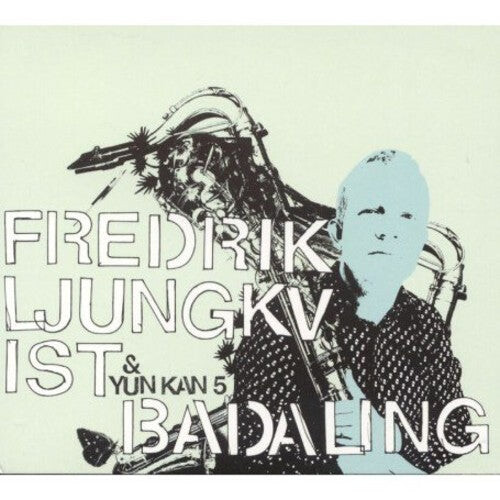 CD диск Ljungkvist, Fredrick & Yun Kan 5: Badaling
CD диск Ljungkvist, Fredrick & Yun Kan 5: Badaling