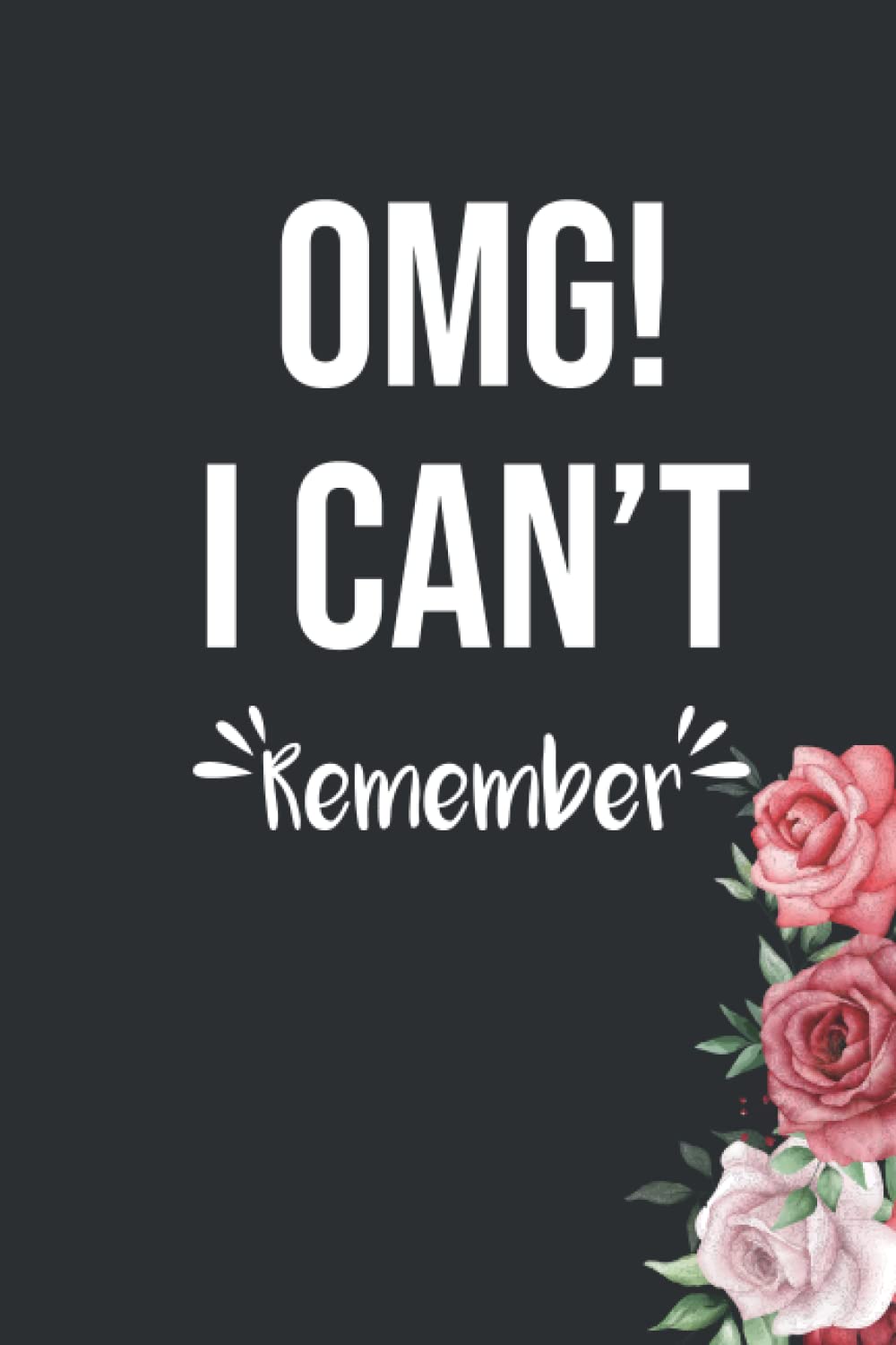 OMG l'can't Remember my password easily: notebook 6x9 inches 110 pages (Independently published)
OMG l'can't Remember my password easily: notebook 6x9 inches 110 pages (Independently published)