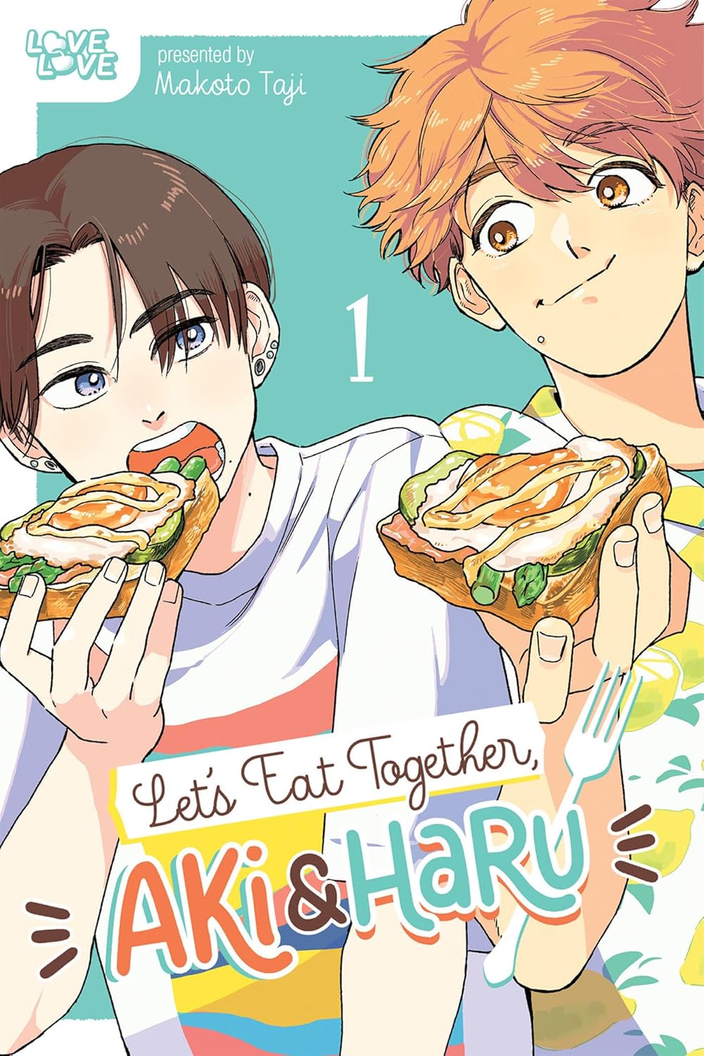 Let's Eat Together, Aki and Haru, Volume 1 (LoveLove)
Let's Eat Together, Aki and Haru, Volume 1 (LoveLove)