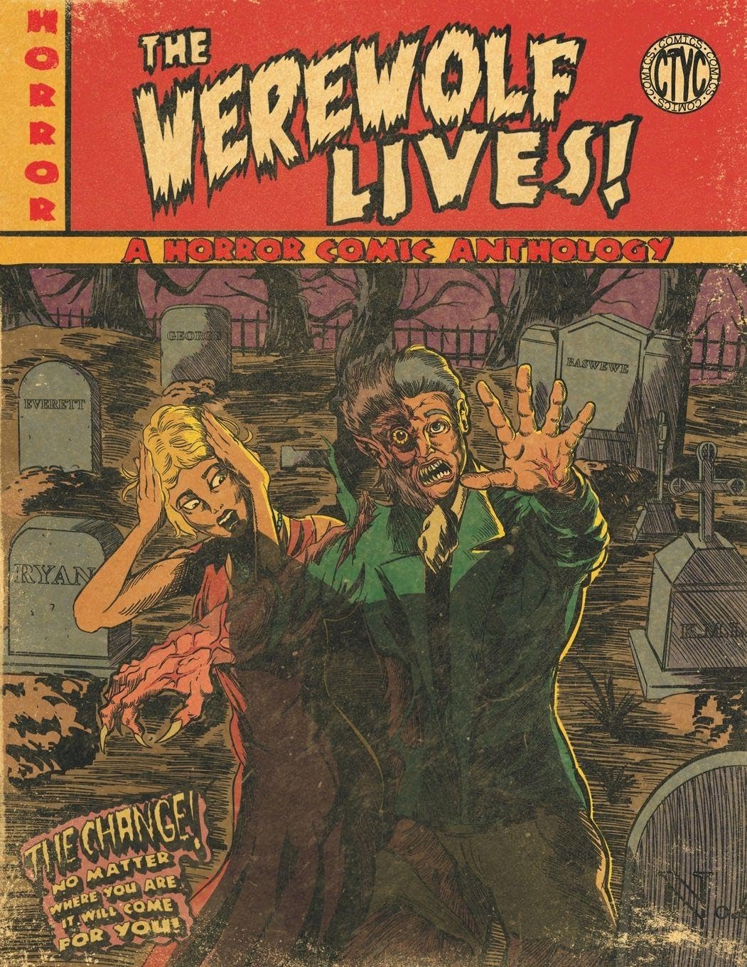 The Werewolf Lives!: A Horror Comic Anthology Magazine (Comicstoyourcouch)
The Werewolf Lives!: A Horror Comic Anthology Magazine (Comicstoyourcouch)